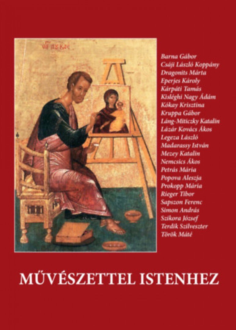 Művészettel Istenhez [antikvár]