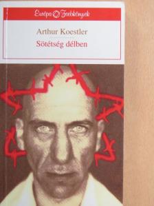 Arthur Koestler - Sötétség délben [antikvár]