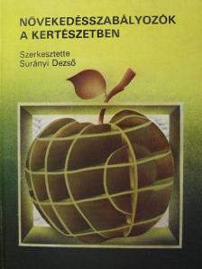 Dávid Miklós - Növekedésszabályozók a kertészetben [antikvár]