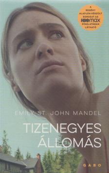 Emily St. John Mandel - Tizenegyes állomás [antikvár]