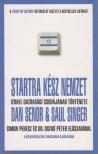 Dan Senor, Saul Singer - Startra kész nemzet [antikvár]