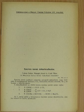 Csók Tibor - Szerves savak dekarboxilezése [antikvár]