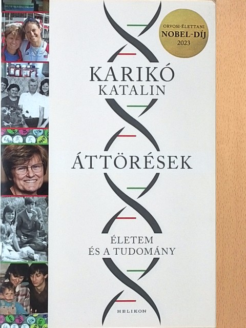 Karikó Katalin - Áttörések [antikvár]