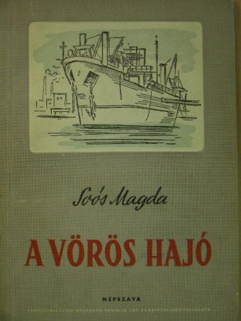 Soós Magda - A vörös hajó [antikvár]