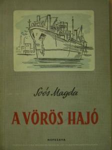 Soós Magda - A vörös hajó [antikvár]