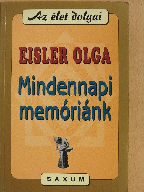 Dr. Eisler Olga - Mindennapi memóriánk [antikvár]