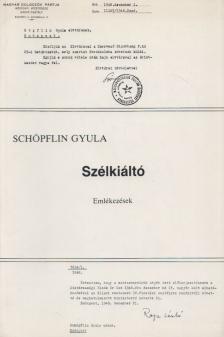 SCHÖPFLIN GYULA - Szélkiáltó [antikvár]