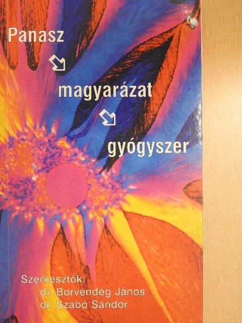 Panasz - magyarázat - gyógyszer [antikvár]