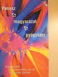 Panasz - magyarázat - gyógyszer [antikvár]