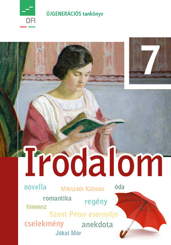 FI-501020701/1 IRODALOM 7. ÚJGENERÁCIÓS TANKÖNYV