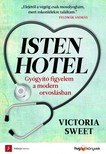 Victoria Sweet - Isten Hotel  [eKönyv: epub, mobi]