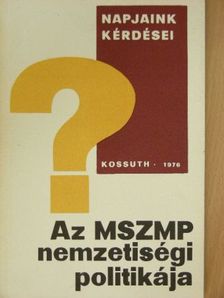 Herczeg Ferenc - Az MSZMP nemzetiségi politikája [antikvár]