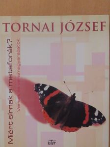 Tornai József - Miért sírnak a metaforák? [antikvár]