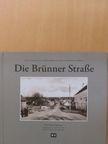 Christian Jostmann - Die Brünner Straße [antikvár]