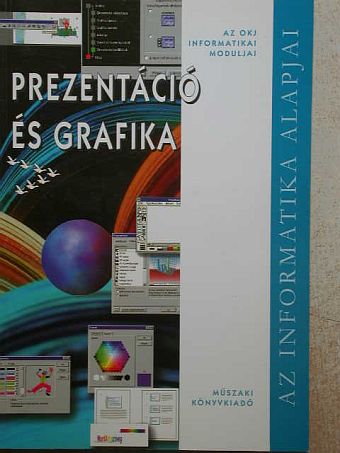 Kiss Csaba - Prezentáció és grafika [antikvár]