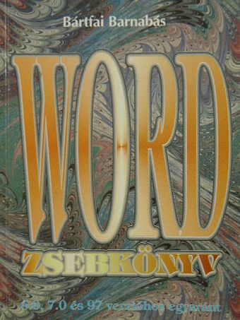 Bártfai Barnabás - Word zsebkönyv [antikvár]