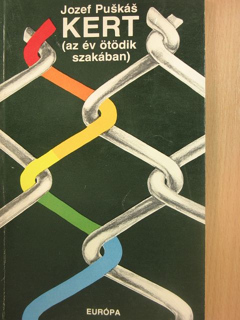Jozef Puskás - Kert (az év ötödik szakában) [antikvár]