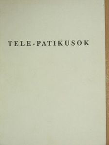 Tele-patikusok [antikvár]