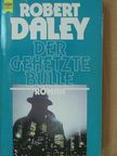 Robert Daley - Der Gehetzte Bulle [antikvár]