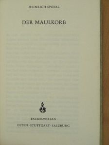 Heinrich Spoerl - Der Maulkorb [antikvár]