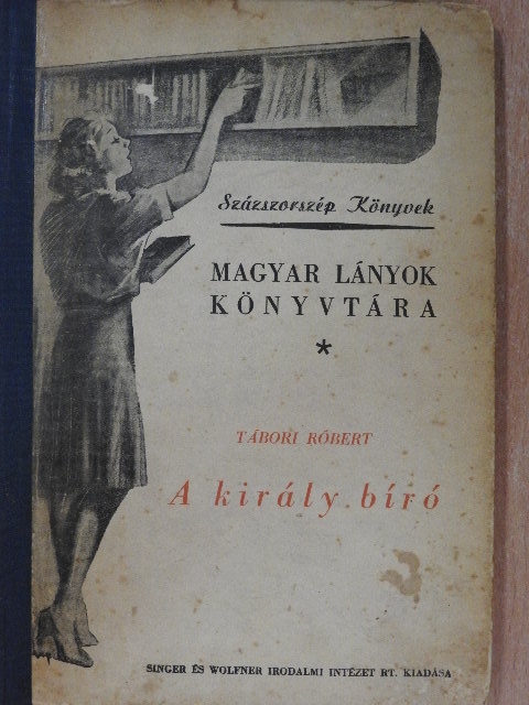 Tábori Róbert - A királybiró [antikvár]
