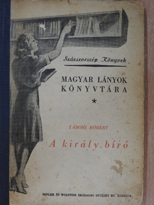Tábori Róbert - A királybiró [antikvár]