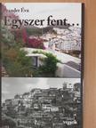 Prander Éva - Egyszer fent... [antikvár]