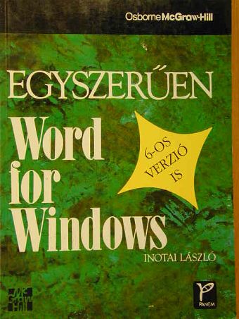Inotai László - Egyszerűen Word for Windows [antikvár]