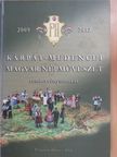 Kárpát-medencei Magyar Népművészet rendezvénysorozat [antikvár]