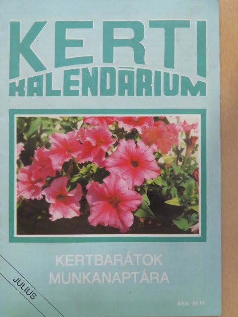 Dr. Ferenczy Tibor - Kerti Kalendárium 1991. július [antikvár]