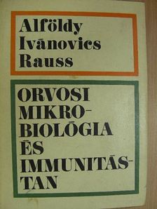 Alföldy Zoltán - Orvosi mikrobiológia és immunitástan [antikvár]