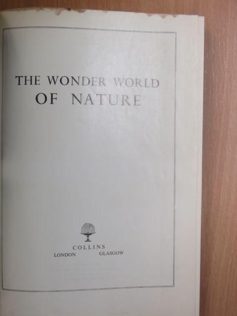 Catherine Maxwell - The Wonder World of Nature [antikvár]
