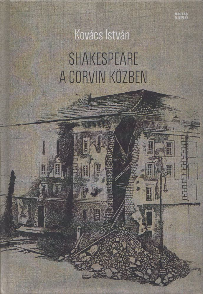 Kovács István - Shakespeare a Corvin közben [antikvár]
