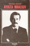 VERESS JÓZSEF - Nyikita Mihalkov [antikvár]