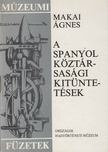 Makai Ágnes - A spanyol köztársasági kitüntetések [antikvár]