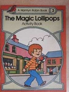 The Magic Lollipops [antikvár]