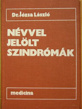 Dr. Józsa László - Névvel jelölt szindrómák [antikvár]
