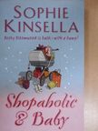 Sophie Kinsella - Shopaholic & Baby [antikvár]