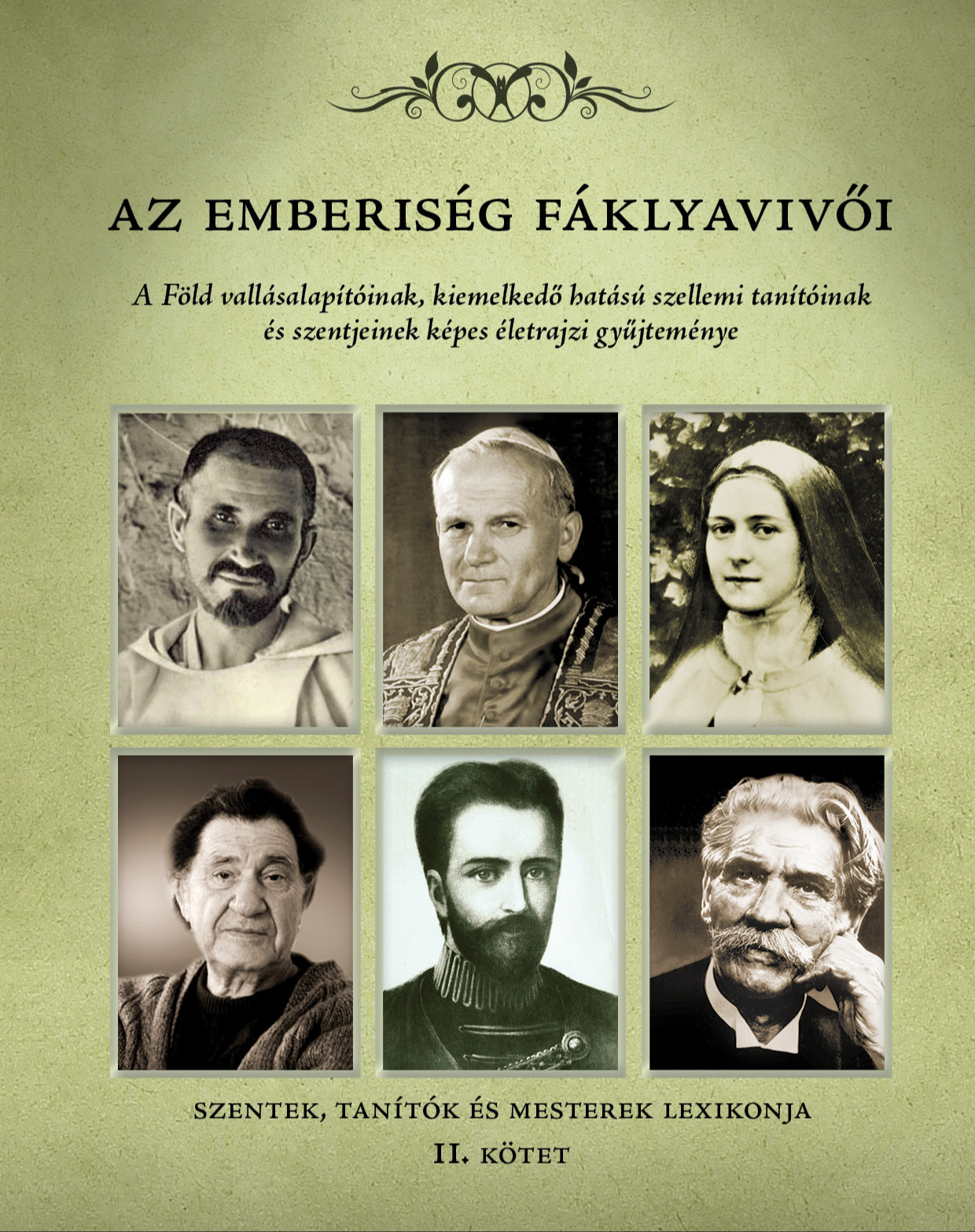 Atilla Dr. Torgyán - Az Emberiség Fáklyavivői II. [eKönyv: epub, mobi]