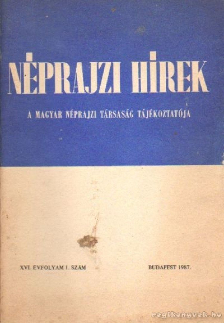Néprajzi hírek 1987. 1. szám [antikvár]