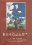 STIRLING JÁNOS - Hittel és alázattal [antikvár]