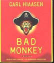 Carl Hiaasen - Bad Monkey AUDIO CD - Unabridged [antikvár]