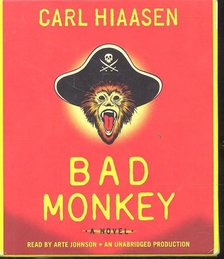 Carl Hiaasen - Bad Monkey AUDIO CD - Unabridged [antikvár]