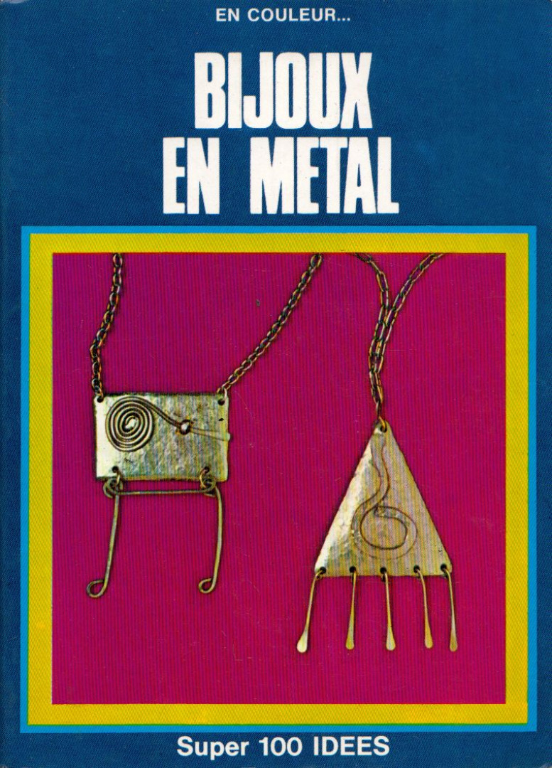 J. Pelle, F. Maison - Bijoux en metal [antikvár]