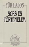 Für Lajos - Sors és történelem [antikvár]