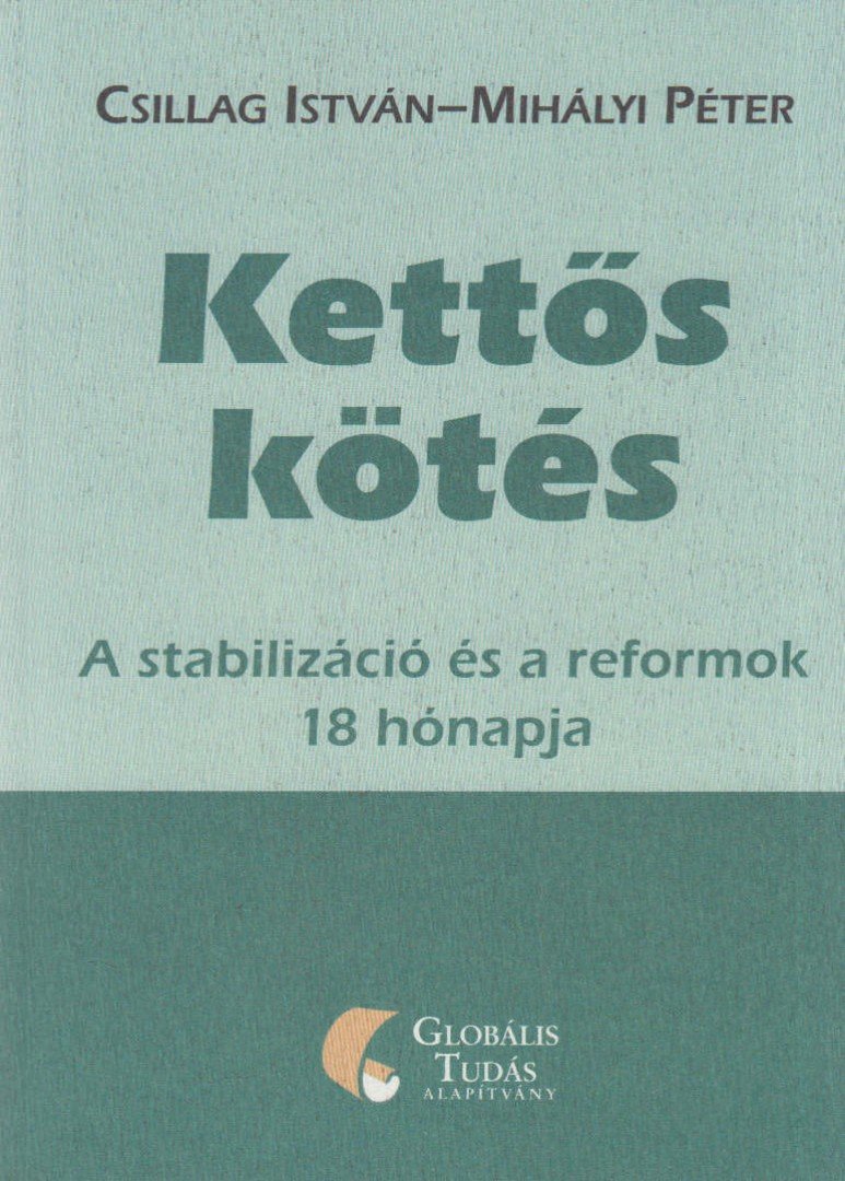 Csillag István, Mihályi Péter - Kettős kötés [antikvár]