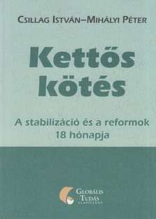 Csillag István, Mihályi Péter - Kettős kötés [antikvár]