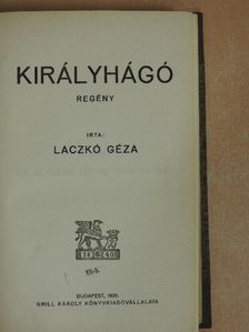 Laczkó Géza - Királyhágó [antikvár]