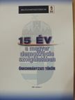 Deli Erika - 15 év a magyar demokrácia szolgálatában - CD-vel [antikvár]