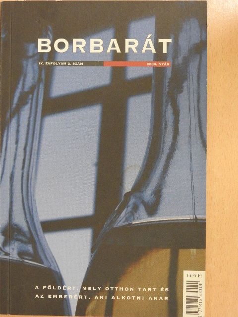 Borbarát 2004. Nyár [antikvár]